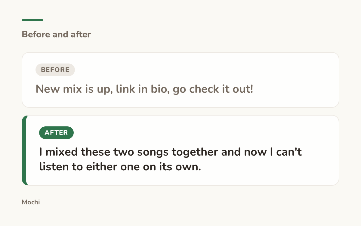 Post-style card: the weak opener 'New mix is up, link in bio, go check it out!' rewritten as 'I mixed these two songs together and now I can't listen to either one on its own.'