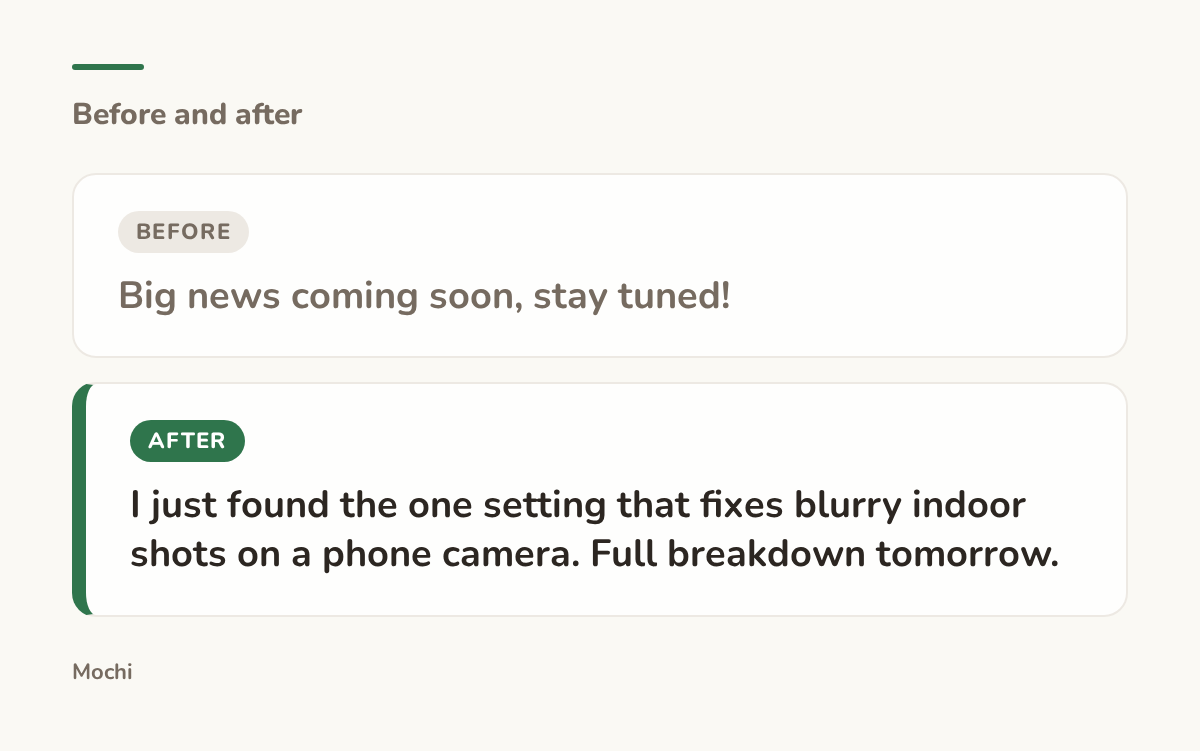 Post-style card: the weak opener 'Big news coming soon, stay tuned!' rewritten as 'I just found the one setting that fixes blurry indoor shots on a phone camera. Full breakdown tomorrow.'