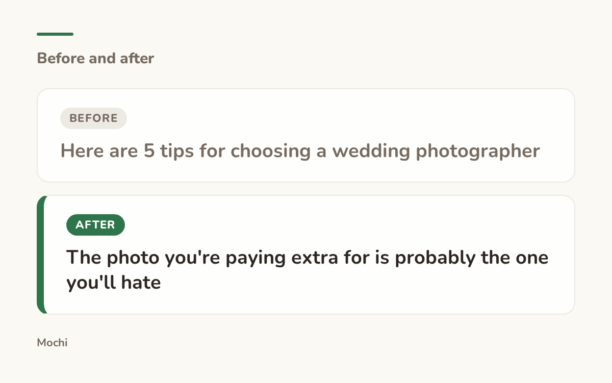 Post-style card: the weak opener 'Here are 5 tips for choosing a wedding photographer' rewritten as 'The photo you're paying extra for is probably the one you'll hate'