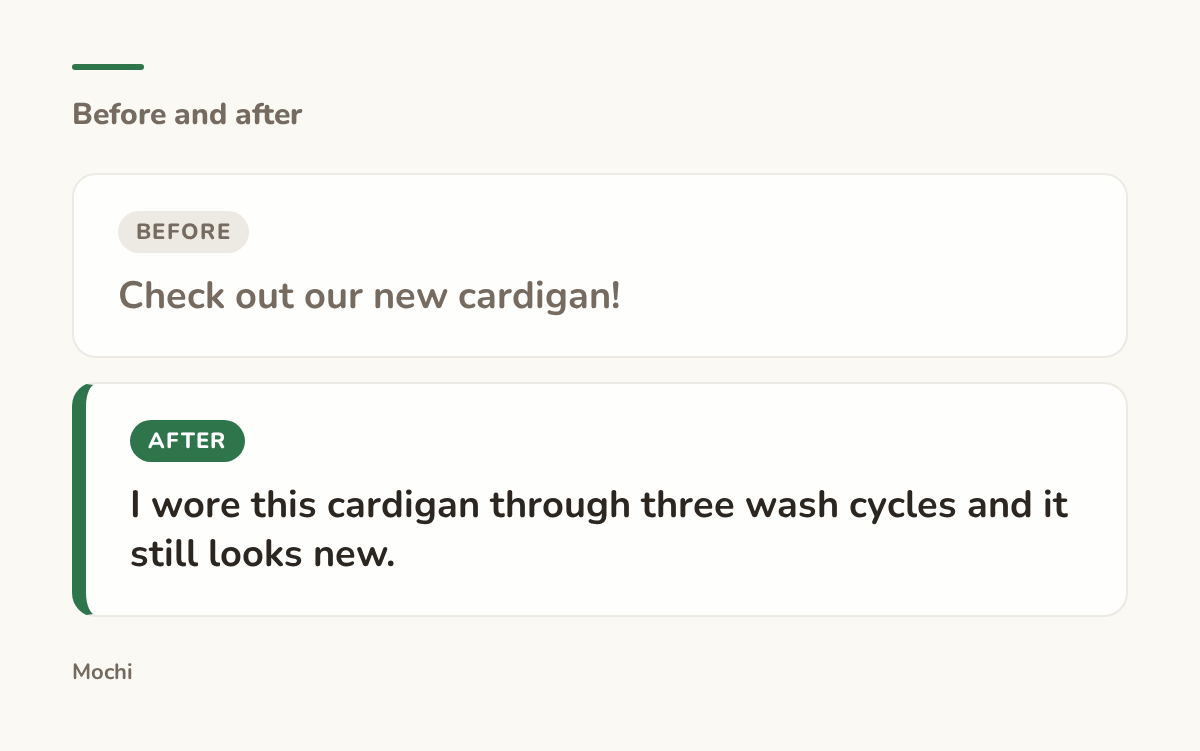 Post-style card: the weak opener 'Check out our new cardigan!' rewritten as 'I wore this cardigan through three wash cycles and it still looks new.'