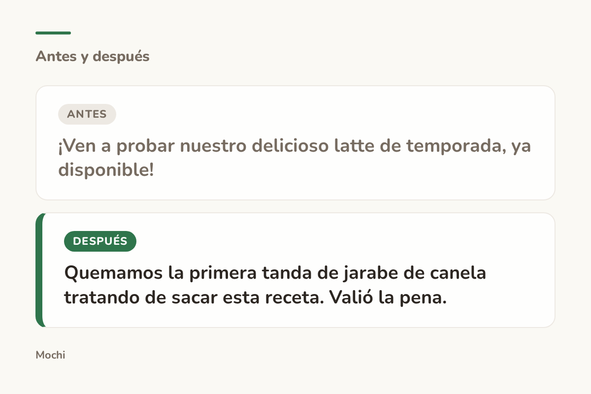 Tarjeta estilo publicación: la apertura débil '¡Ven a probar nuestro delicioso latte de temporada, ya disponible!' reescrita como 'Quemamos la primera tanda de jarabe de canela tratando de sacar esta receta. Valió la pena.'