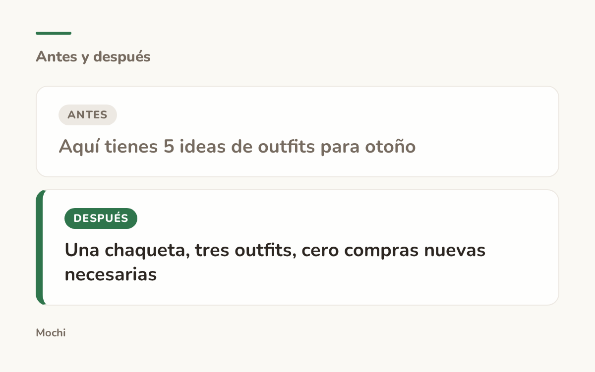 Tarjeta estilo publicación: la apertura débil 'Aquí tienes 5 ideas de outfits para otoño' reescrita como 'Una chaqueta, tres outfits, cero compras nuevas necesarias'