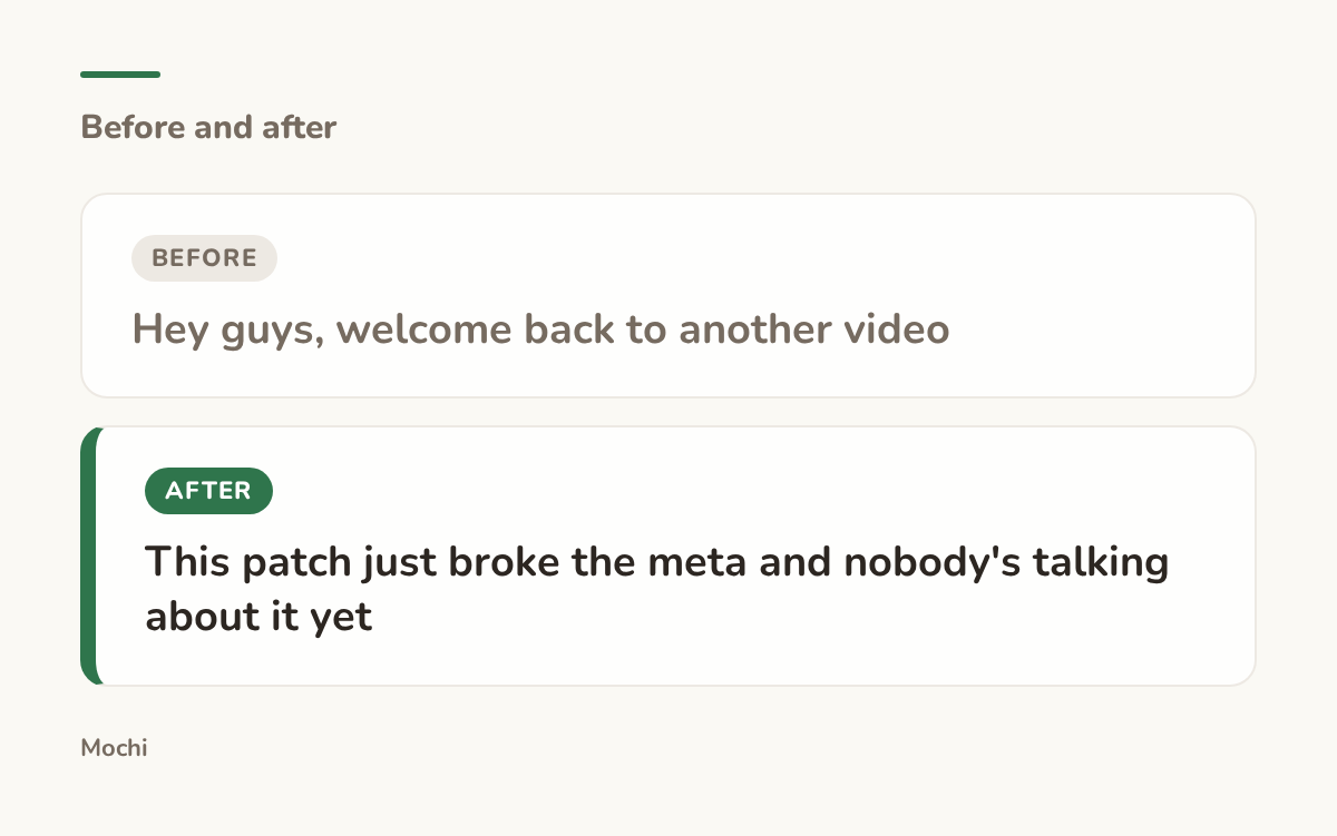 Post-style card: the weak opener 'Hey guys, welcome back to another video' rewritten as 'This patch just broke the meta and nobody's talking about it yet'