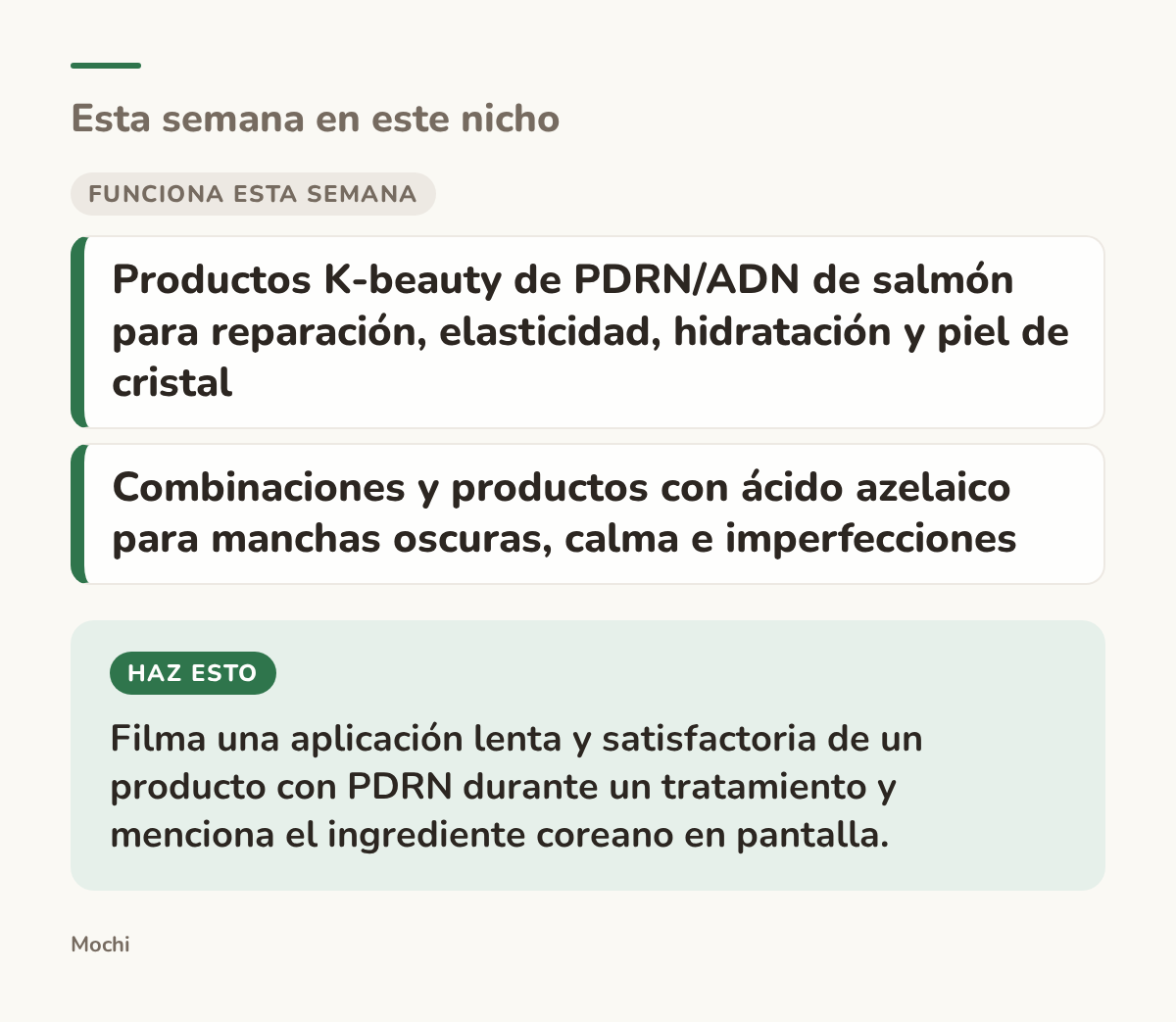 Tarjeta: funciona esta semana: Productos K-beauty de PDRN/ADN de salmón para reparación, elasticidad, hidratación y piel de cristal, Combinaciones y productos con ácido azelaico para manchas oscuras, calma e imperfecciones. Haz esto: Filma una aplicación lenta y satisfactoria de un producto con...