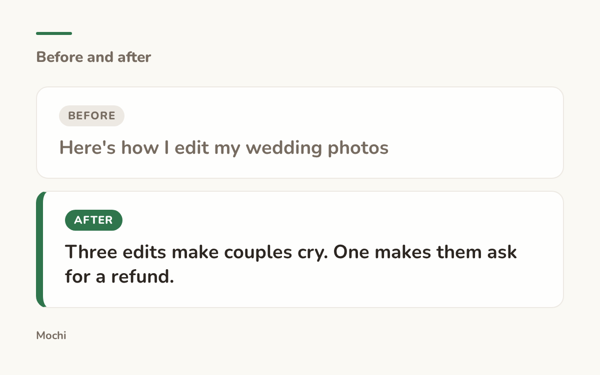 Post-style card: the weak opener 'Here's how I edit my wedding photos' rewritten as 'Three edits make couples cry. One makes them ask for a refund.'