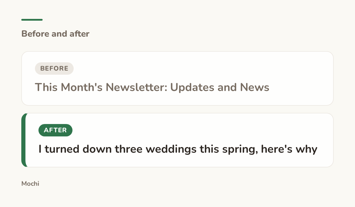 Post-style card: the weak opener 'This Month's Newsletter: Updates and News' rewritten as 'I turned down three weddings this spring, here's why'