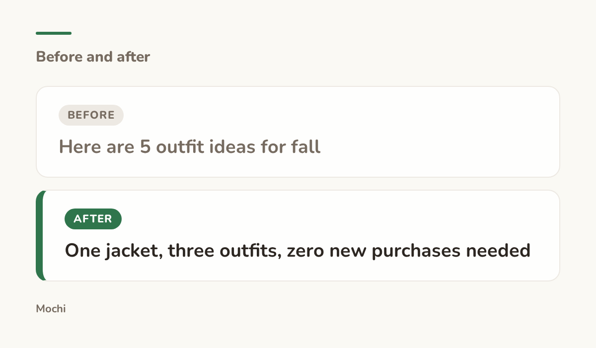 Post-style card: the weak opener 'Here are 5 outfit ideas for fall' rewritten as 'One jacket, three outfits, zero new purchases needed'