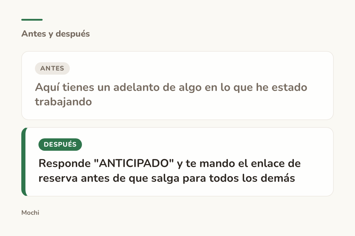 Tarjeta estilo publicación: la apertura débil 'Aquí tienes un adelanto de algo en lo que he estado trabajando' reescrita como 'Responde "ANTICIPADO" y te mando el enlace de reserva antes de que salga para todos los demás'