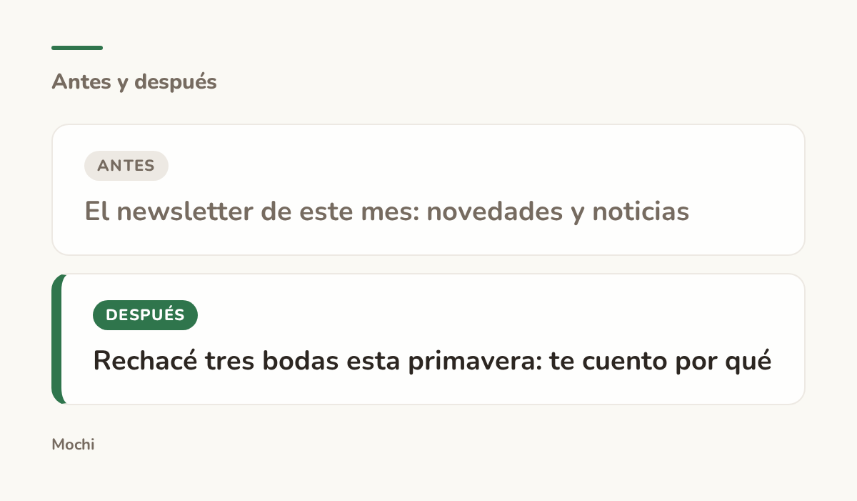 Tarjeta estilo publicación: la apertura débil 'El newsletter de este mes: novedades y noticias' reescrita como 'Rechacé tres bodas esta primavera: te cuento por qué'